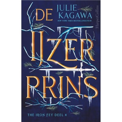 De Ijzerprins - The Iron Fey - Julie Kagawa