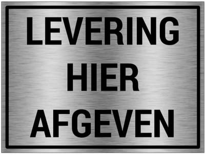 Levering hier afgeven bord - gecoat brushed aluminium | 20 x 15 cm
