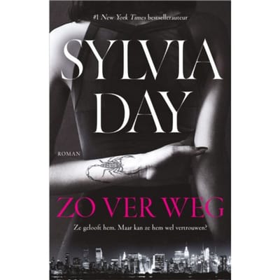 Zo Ver Weg - Sylvia Day