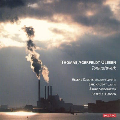 Helene Gjerris, Erik Kaltoft, Arhus Sinfonietta - Olesen: Tonkraftwerk (CD)