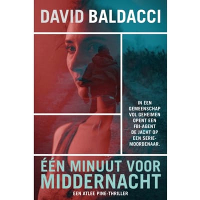 Eén Minuut Voor Middernacht - Atlee Pine - David Baldacci