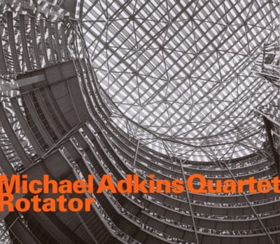 Michael Adkins Quartet - Rotator (CD)