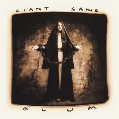 Giant Sand - Glum (2 LP) (25th Anniversary Edition) (Remastered)