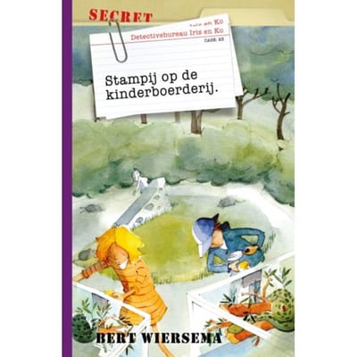 Stampij Op De Kinderboerderij - Detectivebureau Iris En Ko - Bert Wiersema