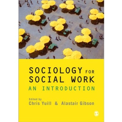 Sociology For Social Work - Chris Yuill