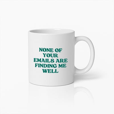 330ml Grappige None of Your Emails Are Finding Me Well Koffiebeker – Kantoor Humor Cadeau voor Email Liefhebbers