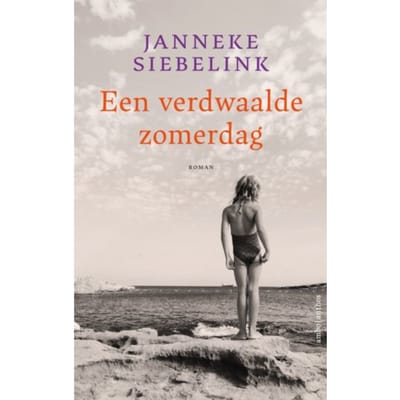 Een Verdwaalde Zomerdag - Janneke Siebelink