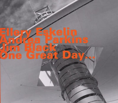 Ellery Eskelin - One Great Day... (CD)