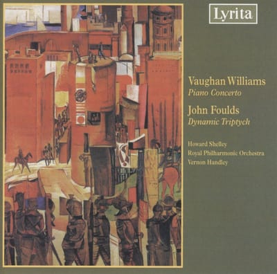 Howard Shelley, Royal Philharmonic Orchestra, Vernon Handley - Williams: Piano Concerto | Fouds: Dynamic Triptych (CD)