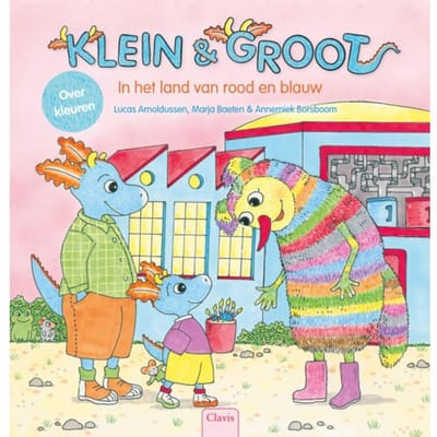 Klein En Groot. In Het Land Van Rood En Blauw (Over Kleuren) - Klein En Groot - Marja Baeten