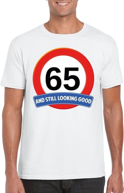 65 jaar and still looking good - t-shirt met verkeersbord print - wit - voor heren - verjaardag cadeau - party - feestartikelen 65 jarige S