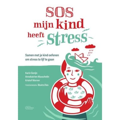 Sos Mijn Kind Heeft Stress - Karin Genijn