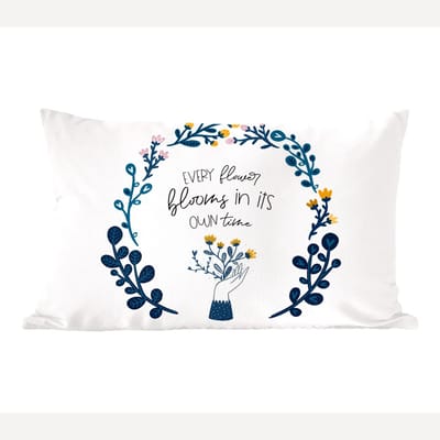 Sierkussens - Kussentjes Woonkamer - 60x40 cm - Every flower blooms in its own time - Spreuken - Quotes