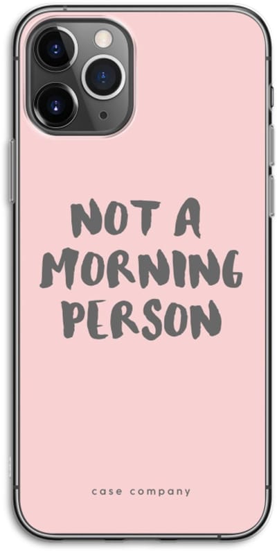 Case Company® - Hoesje geschikt voor iPhone 11 Pro hoesje - Morning person - Soft Cover Telefoonhoesje - Bescherming aan alle Kanten en Schermrand