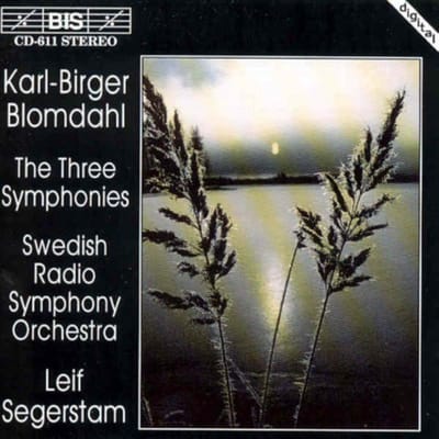 Swedish Radio Symphpny Orchestra, Leif Segerstam - Blomdahl: The Three Symphonies (CD)