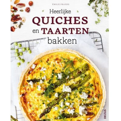 Heerlijke Quiches En Taarten Bakken