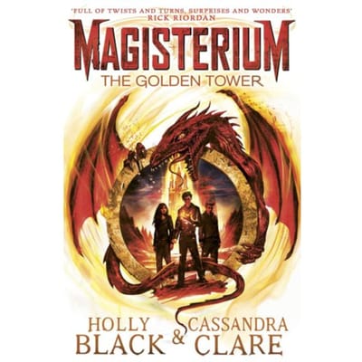 Magisterium: The Golden Tower - The Magisterium - Holly Black
