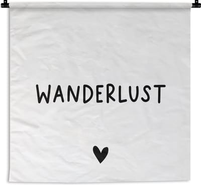 Wandkleed - Wanddoek - Engelse quote "Wanderlust" met een hartje op een witte achtergrond - 60x60 cm - Wandtapijt