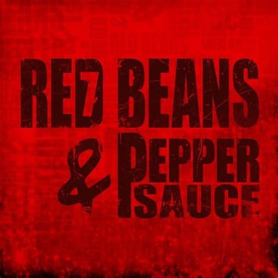 Red Beans & Pepper Sauce - 7 (2 CD)