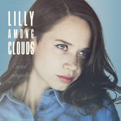 Lilly Among Clouds - Aerial Perspective (CD)