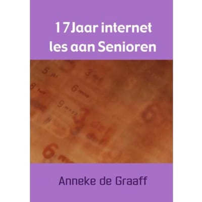 17 Jaar Internet Les Aan Senioren - Anneke de Graaff