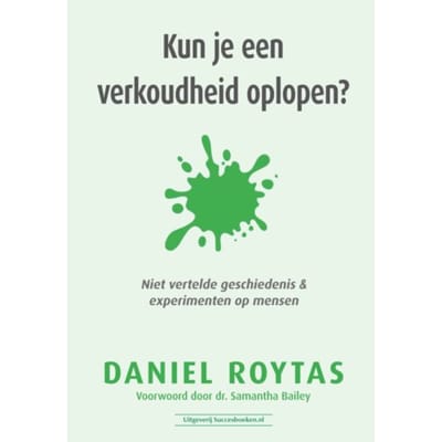 Kun Je Een Verkoudheid Oplopen? - Daniel Roytas