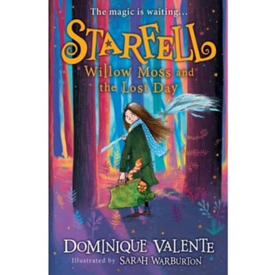 Starfell: Willow Moss And The Lost Day - Starfell - Dominique Valente