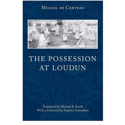 The Possession At Loudun - Michel de Certeau