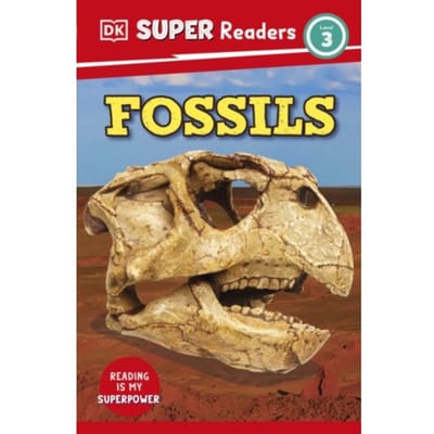 Dk Super Readers Level 3 Fossils - Dk Super Readers - DK
