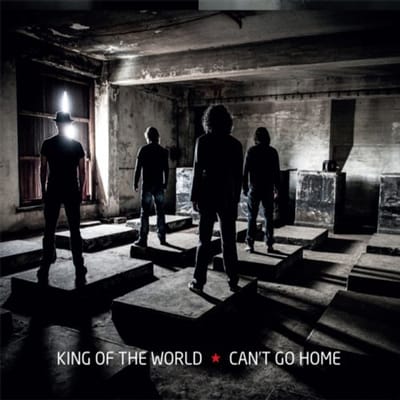 King Of The World - Can't Go Home (CD)