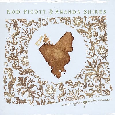 Rod Picott & Amanda Shires - Sew Your Heart With Wires (CD)