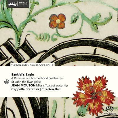 Ezekiel's Eagle - A Renaissance Brotherhood Celebr - Cappella Pratensis