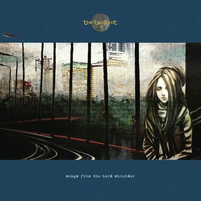 Songs From The Hard Shoulder - The Tangent