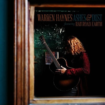 Ashes & Dust (Feat. Railroad Earth)