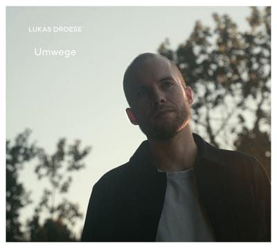 Lukas Droese - Umwege