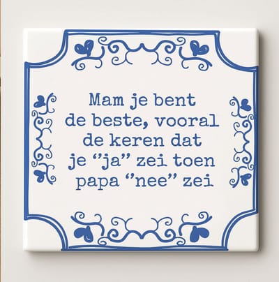 Mam Je Bent de Beste Tegel 15x15cm – Grappige Blauwe Delfts Stijl Keramische Wandtegel, Perfect Moederdag Cadeau of Woondecoratie voor Moeders