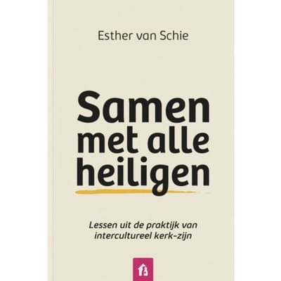 Samen Met Alle Heiligen - Esther van Schie