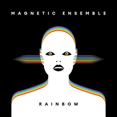 Magnetic Ensemble - Rainbow (CD)