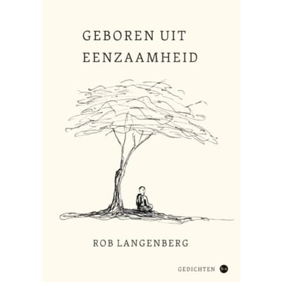 Geboren Uit Eenzaamheid - Rob Langenberg