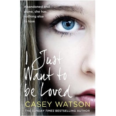I Just Want To Be Loved - Casey Watson