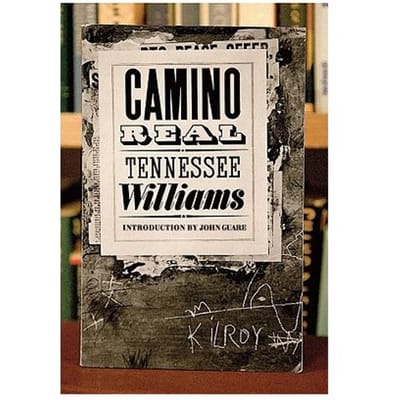 Camino Real - Tennessee Williams
