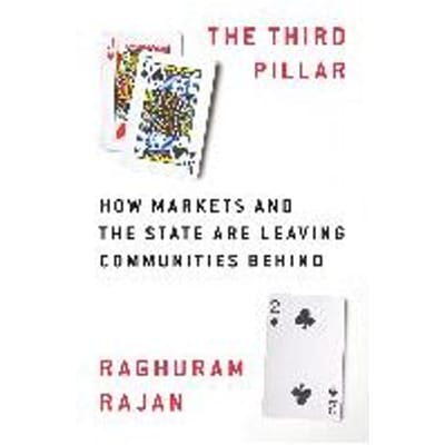 The Third Pillar - Raghuram Rajan