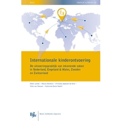 De Toepassing Van Het Haags Kinderontvoeringsverdr Ag In Nederland En Het Belang Van Het Kind - Nilg - G.C.A.M. Ruitenberg