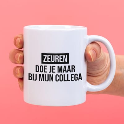 Ditverzinjeniet.nl Mok Zeuren doe je maar bij mijn collega