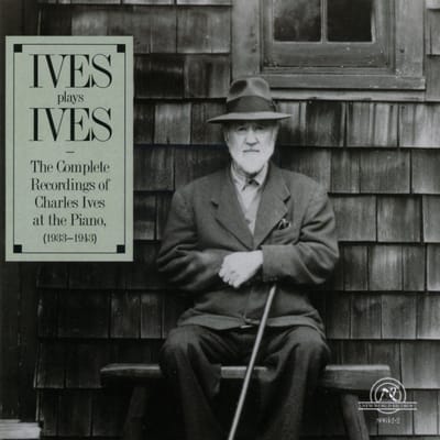 Charles Ives - Ives Plays Ives: The Complete Recordings Of Charles Ives At The Piano (1933-1943) (CD)