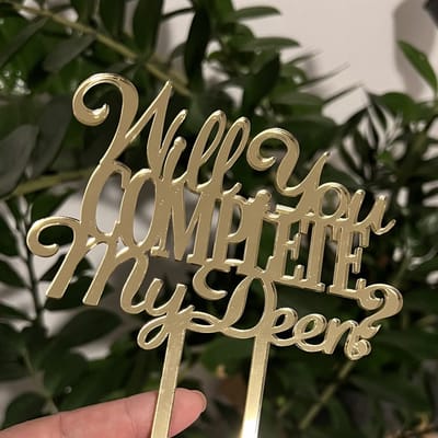 Cake topper | taartdecoratie | taarttopper | taart topper | taartversiering | huwelijk| verloving | Will you compleet my deen | 14 cm breed