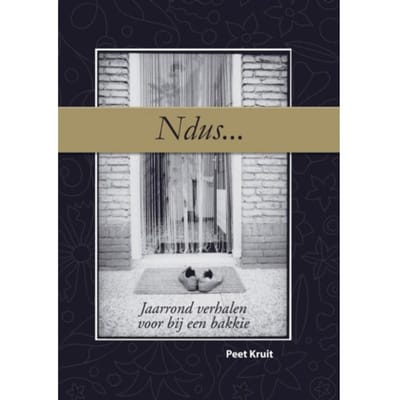 Ndus... - Peet Kruit