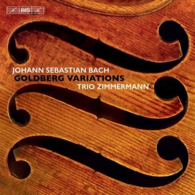 Trio Zimmermann (Frank Peter Zimmermann, Antoine Tamestit, Christian Poltéra) - Goldberg Variations (SACD)