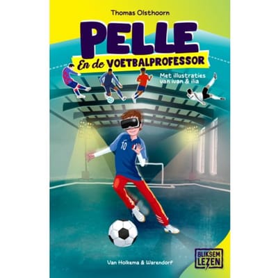 Pelle En De Voetbalprofessor - Bliksemlezen - Thomas Olsthoorn