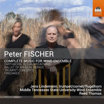 Jens Lindemann, Middle Tennessee State University Wind Ensemble, Reed Thomas - Fischer: Complete Music For Wind Ensemble (CD)